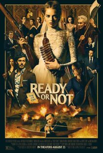 (2019) Ready or Not | آماده ای یا نه