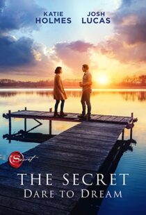 (2020) The Secret : Dare to Dream | راز : رویابافی کن